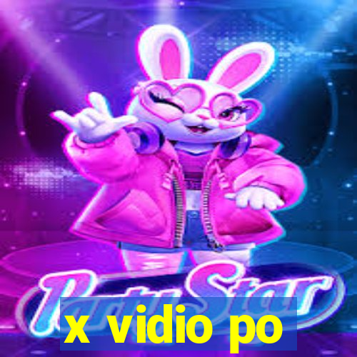 x vidio po